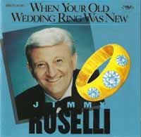 Jimmy Roselli - When Your Old Wedding Ring Was New - Pop - CD