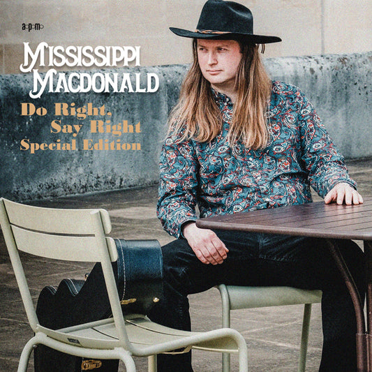 Mississippi Macdonald - Do Right, Say Right  (Special Edition) - Blues - CDD