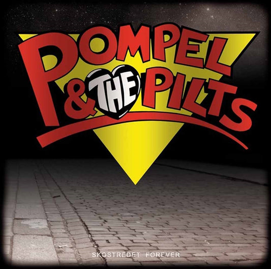 Pompel & The Pilts - Skostredet Forever - Rock - CD