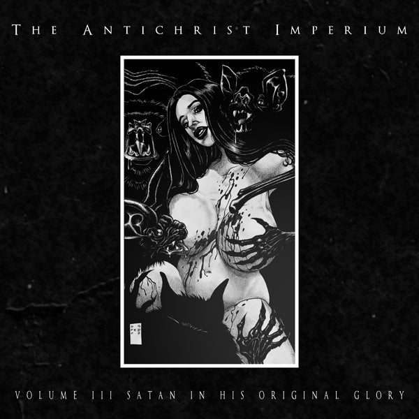 Antichrist Imperium, The - Volume Iii: Satan In His Original Glory (Ltd.Digi) - Death Metal - CDD