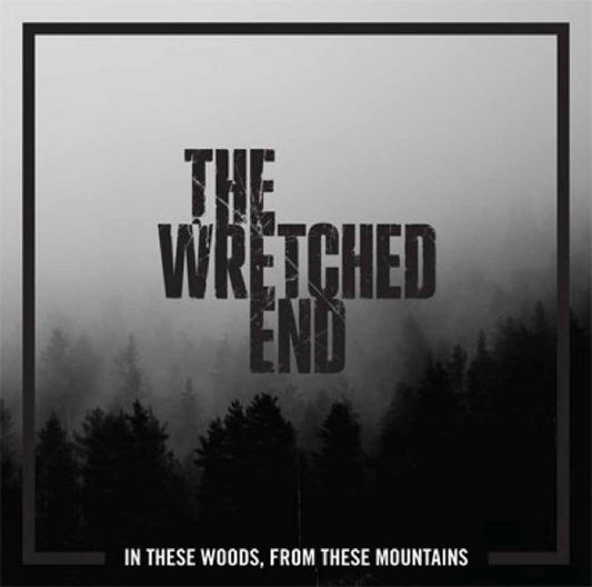 Wretched End, The - In These Woods, From These Mountains - Black Metal - LP