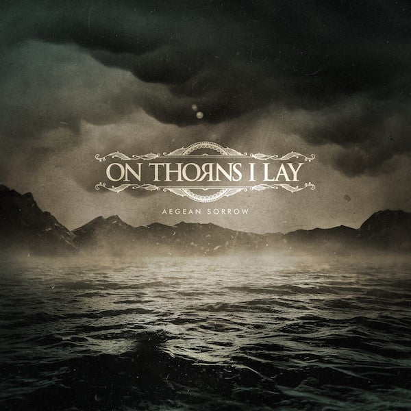 On Thorns I Lay - Aegean Sorrow - Doom Metal - CDD