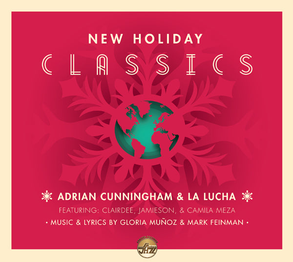 Adrian Cunningham & La Lucha - New Holiday Classics - Jazz - CD