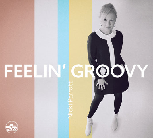 Nicki Parrott - Feelin' Groovy - Jazz - CD