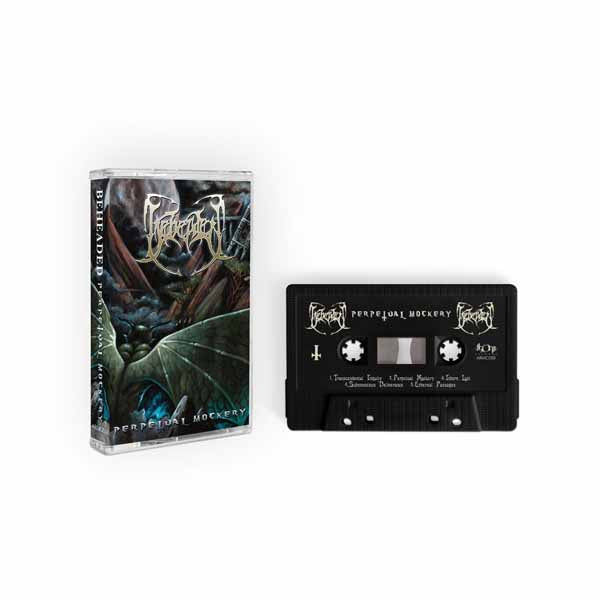 Beheaded - Perpetual Mockery - Death Metal - MC