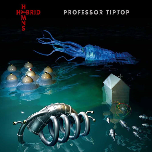 Professor Tip Top - Hybrid Hymns - Rock - LP