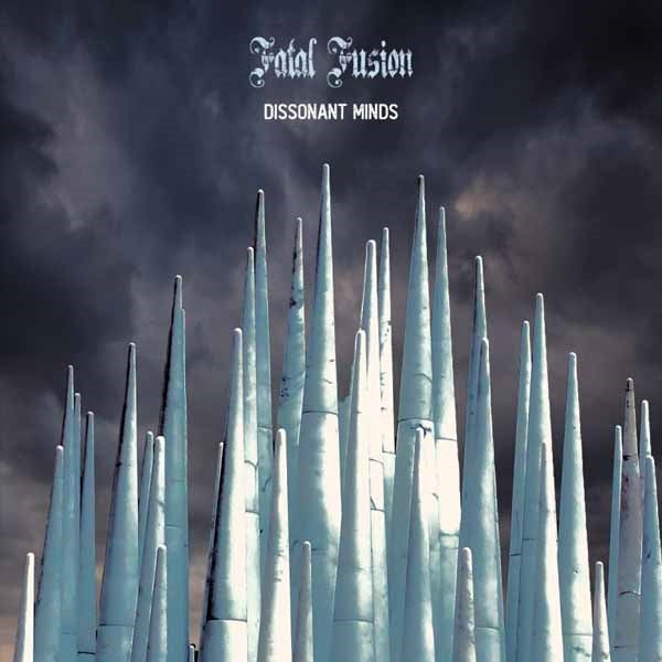 Fatal Fusion - Dissonant Minds - Prog Rock - CD