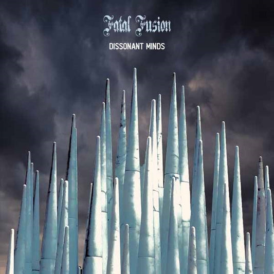 Fatal Fusion - Dissonant Minds - Prog Rock - CD