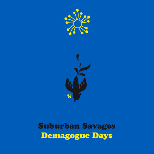Suburban Savages - Demagogue Days (Ltd Coloured Vinyl) - Prog Rock - LP