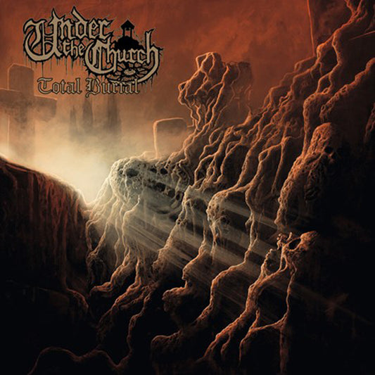 Under The Church - Total Burial - Death Metal - MLP