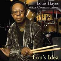Louis Hayes Jazz Comunicators - Lou'S Idea - Jazz - CD