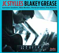 Jc Styles - Blakey Grease - Jazz - CD