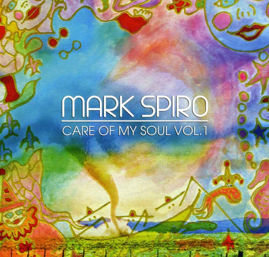 Mark Spiro - Care Of My Soul Vol. 1 - Rock/Pop - CDD