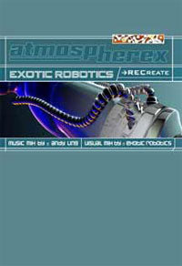 Exotic Robotics - Recreate - Electronic - DVD