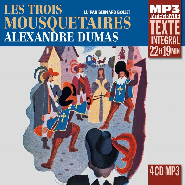 Alexandre Dumas - Les Trois Mousquetaires, Lu Par Bernard Bollet (Integrale Mp3) - Rock/Pop - 4CD