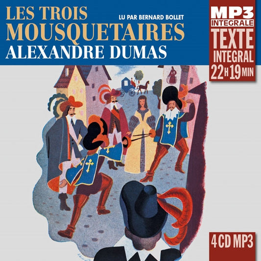 Alexandre Dumas - Les Trois Mousquetaires, Lu Par Bernard Bollet (Integrale Mp3) - Rock/Pop - 4CD