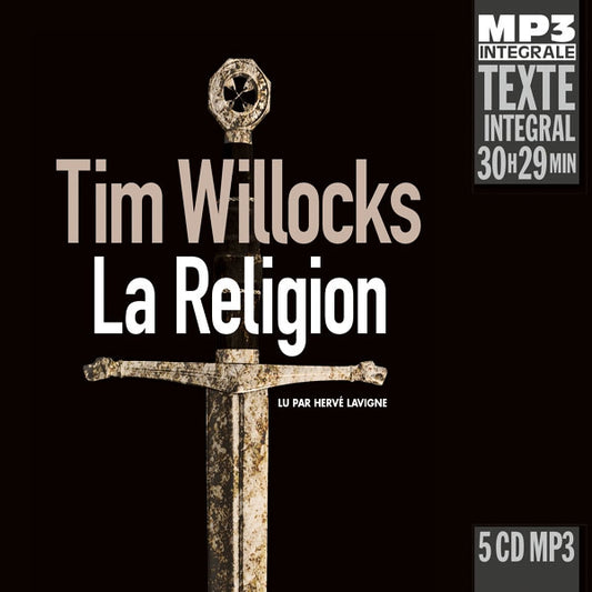 Tim Willocks - La Religion (Integrale Mp3), Lu Par Hervé Lavigne - Rock/Pop - 5CD