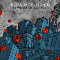 Kites With Lights - The Weight Of Your Heart - Pop - CD