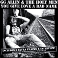 Gg Allin - You Give Love A Bad Name - Punk - CD