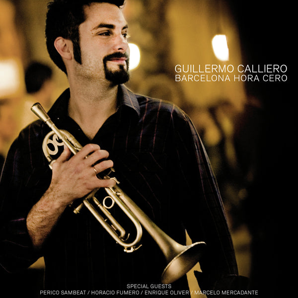 Guillermo Calliero - Barcelona Hora Cero - Jazz - CD