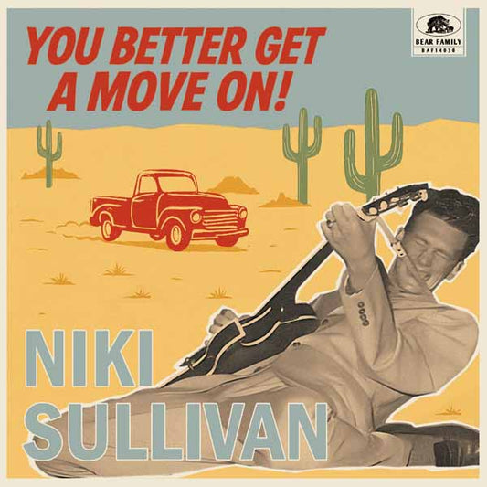Niki Sullivan - You Better Get A Move On! - Rock/Pop - 10