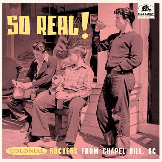 Various Artists - So Real! - Colonial Rockers From Chapel Hill, Nc - Rock/Pop - 10