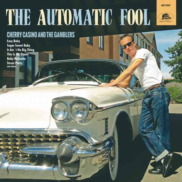 Cherry Casino & The Gamblers - The Automatic Fool - Rock/Pop - 10