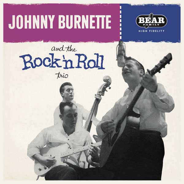 Johnny Burnette And The Rock 'N' Roll Trio - Johnny Burnette And The Rock 'N' Roll Trio - Rock/Pop - LP