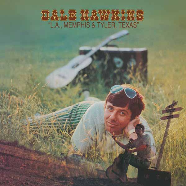 Dale Hawkins - L.A., Memphis And Tyler, Texas - Rock/Pop - LP