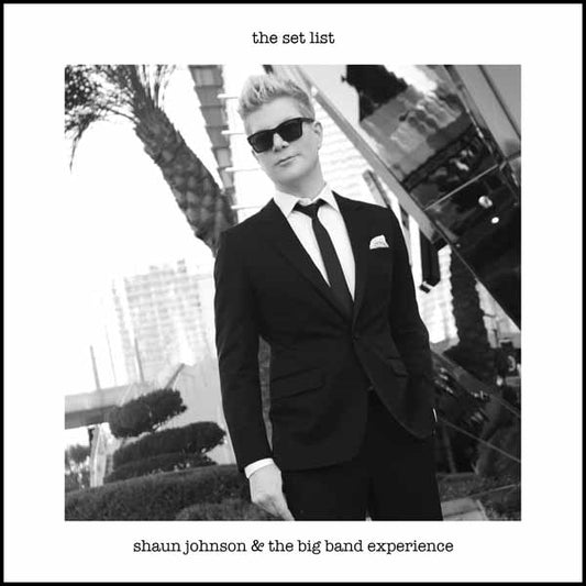 Shaun Johnson Big Band Experience - The Set List - Jazz - CD
