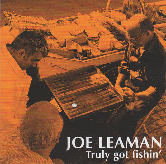 Joe Leaman - Truly Gone Fishin - Indie - CD