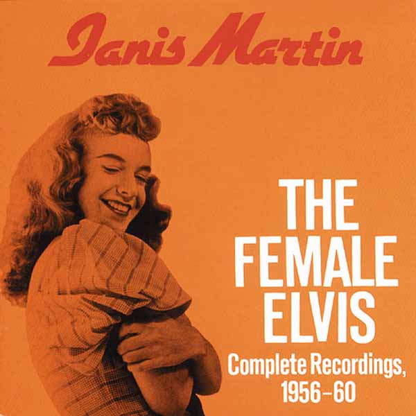 Janis Martin - The Female Elvis / Complete Recordings, 1956-1960 - Rock/Pop - CD