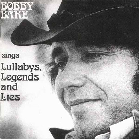 Bobby Bare - Lullabys, Legends And Lies - Country/Folk - CD