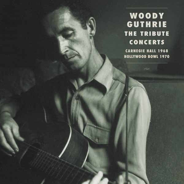 Various Artists - Woody Guthrie - The Tribute Concerts - Carnegie Hall 1968, Hollywood Bowl 1970 (3Cd) - Country/Folk - 3CD