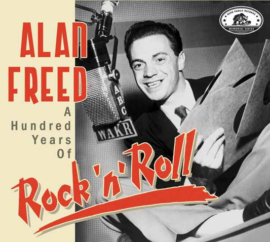 Various Artists - Alan Freed - A Hundred Years Of Rock 'N' Roll - Rock/Pop - CDD