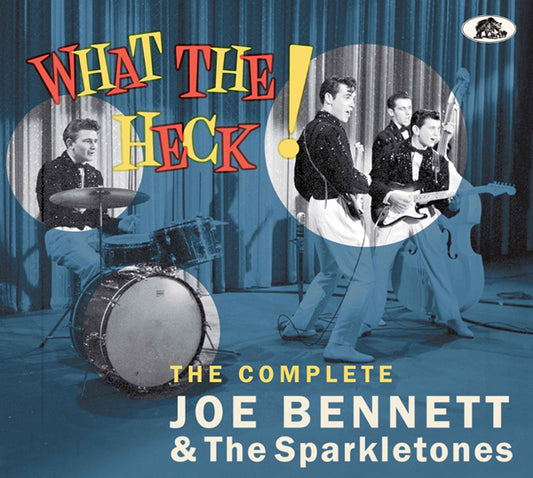 Joe Bennett & The Sparkletones - What The Heck! The Complete Recordings - Rock - CD