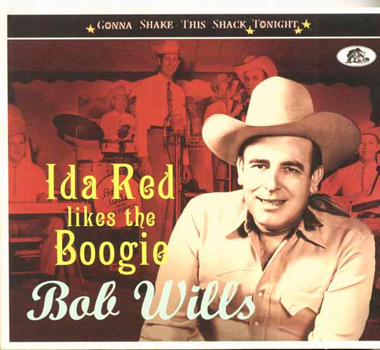 Bob Wills - Ida Red Likes The Boogie - Gonna Shake This Shack Tonight - Country/Folk - CD