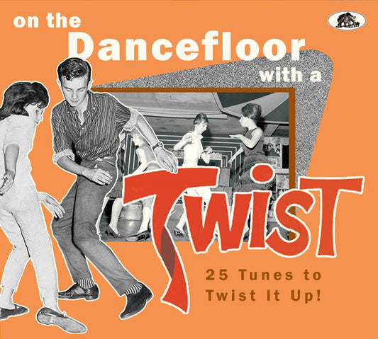 Various Artists - On The Dance Floor With A Twist - 25 Tunes To Twist It Up! - Rock/Pop - CDD