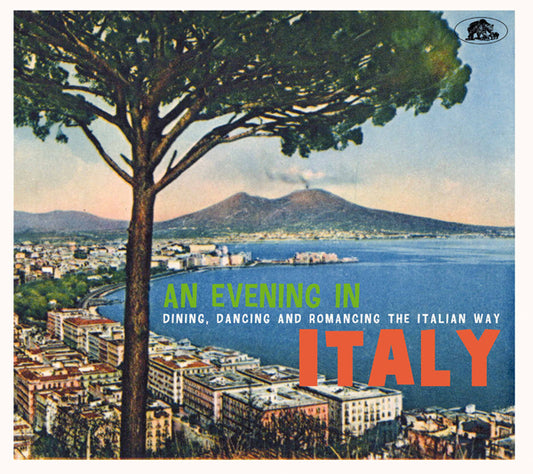 Various Artists - An Evening In Italy - Dining, Dancing And Romancing The Italian Way - Rock/Pop - CD