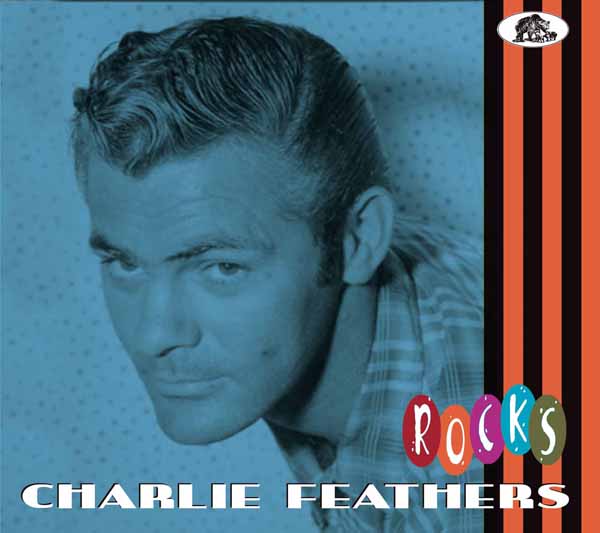 Charlie Feathers - Rocks - Rock/Pop - CDD