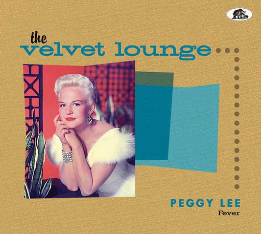Peggy Lee - The Velvet Lounge - Fever - Rock/Pop - CD