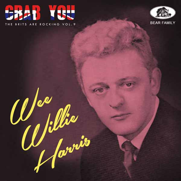 Wee Willie Harris - Grab You! - The Brits Are Rocking Vol. 9 - Rock/Pop - CD