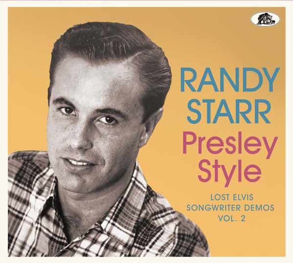 Randy Starr - Presley Style - Lost Elvis Songwriter Demos Vol. 2 - Rock/Pop - CDD