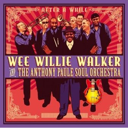 Wee Willie Walker - After A While - Soul/Funk - CD