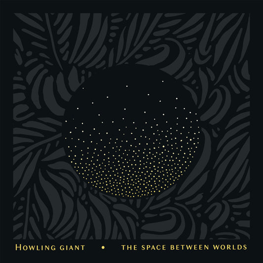 Howling Giant - The Space Between Worlds (Transparent Blue Vinyl) - Stoner Metal/Rock - LP
