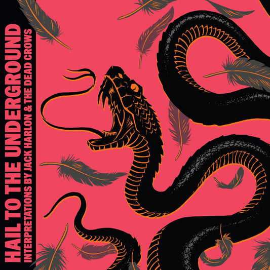 Jack Harlon & The Dead Crows - Hail To The Underground (Ltd.Digi) - Rock - CDD