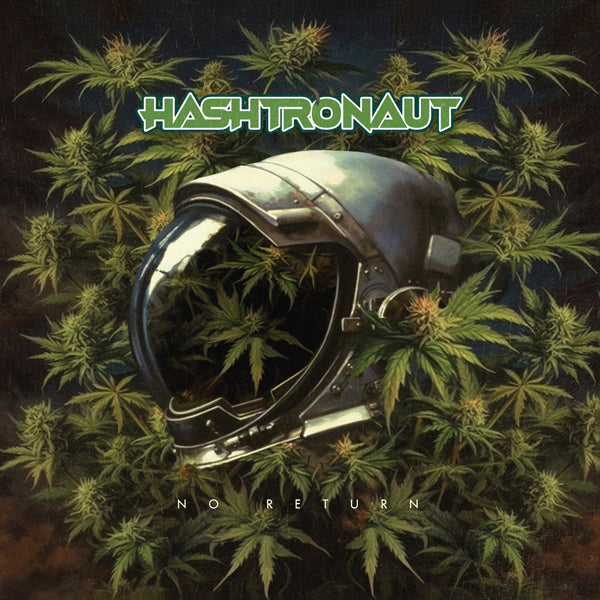 Hashtronaut - No Return - Stoner Metal/Rock - CDD