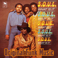 S.O.U.L. - Soul What Is It - Soul/Funk - LP