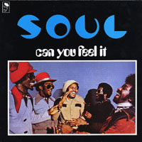 S.O.U.L. - Can You Feel It? - <NONE> - LP