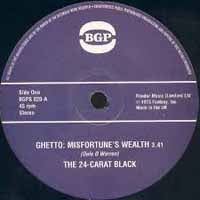 24 Carat Black - Ghetto Misfortunes Wealth/24 Carat Black - Soul/Funk - 7